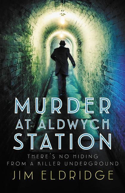 Cover: 9780749028435 | Murder at Aldwych Station | The heart-pounding wartime mystery series