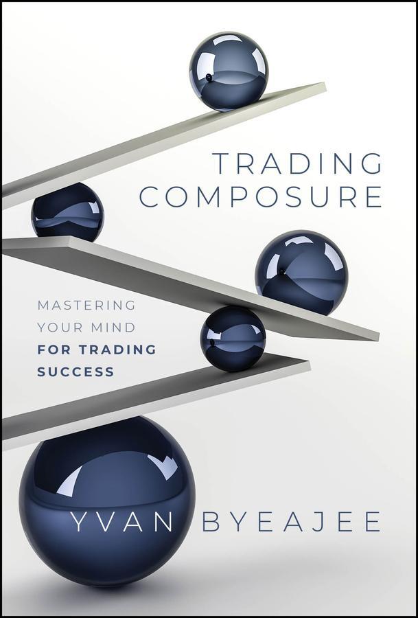 Cover: 9781394244447 | Trading Composure | Mastering Your Mind for Trading Success | Byeajee