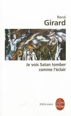 Cover: 9782253942641 | Je vois Satan tomber comme l'eclair | Rene Girard | Taschenbuch | 2001