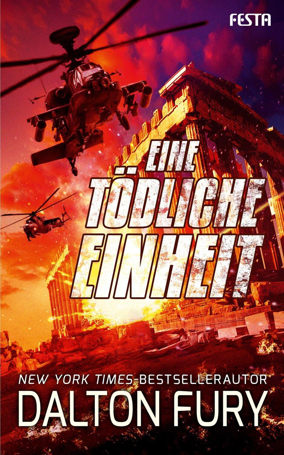 Cover: 9783865529015 | Eine tödliche Einheit | Thriller | Dalton Fury | Taschenbuch | Deutsch