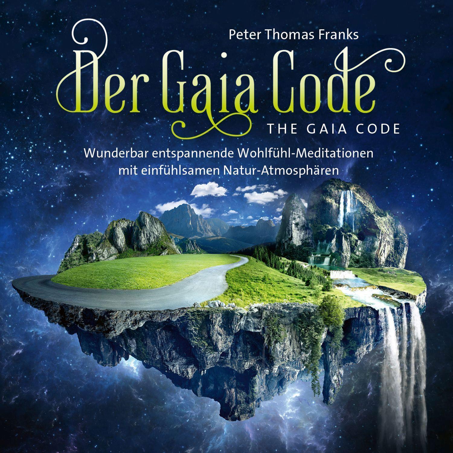 Cover: 9783957664433 | Der Gaia Code/The Gaia Code | Peter Thomas Franks | Audio-CD | 4 S.