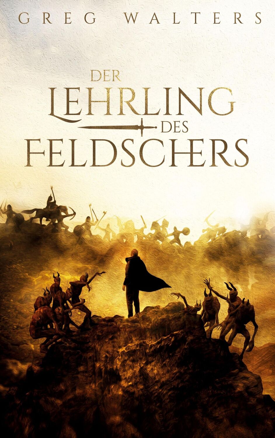 Cover: 9783751905497 | Der Lehrling des Feldschers | Greg Walters | Buch | 368 S. | Deutsch