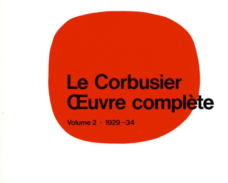 Cover: 9783764355043 | Le Corbusier - uvre complète Volume 2: 1929-1934 | Volume 2: 1929-1934