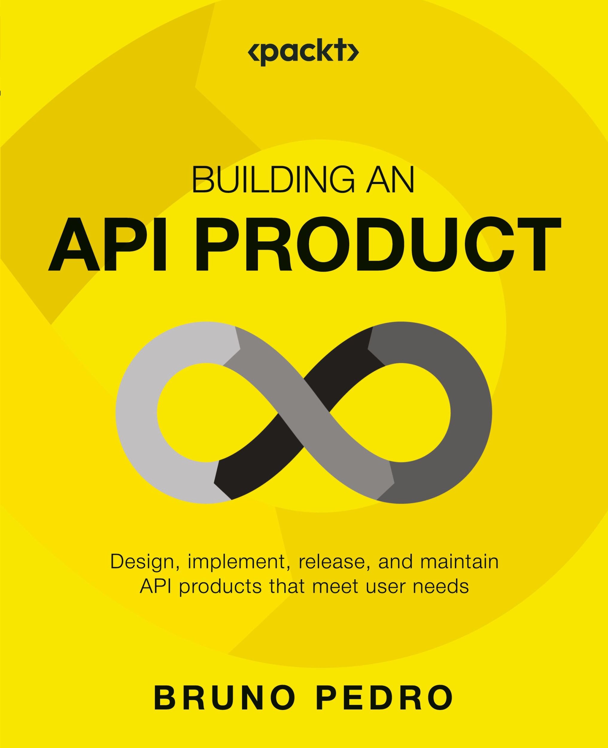 Cover: 9781837630448 | Building an API Product | Bruno Pedro | Taschenbuch | Englisch | 2024