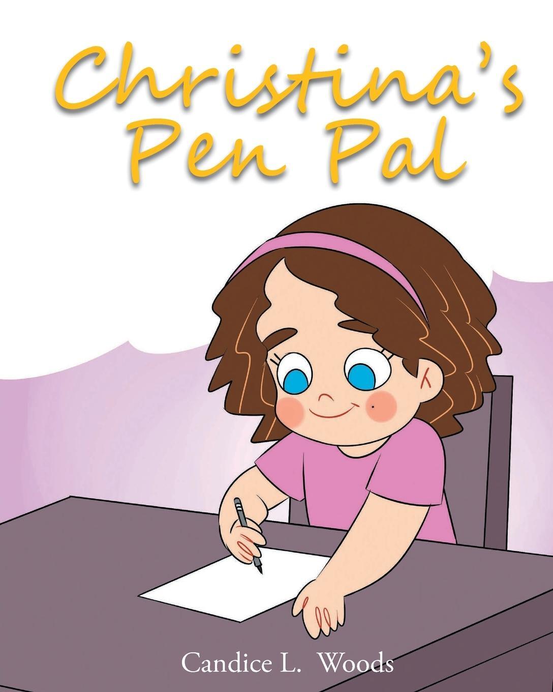 Cover: 9781685705831 | Christina's Pen Pal | Candice L. Woods | Taschenbuch | Paperback