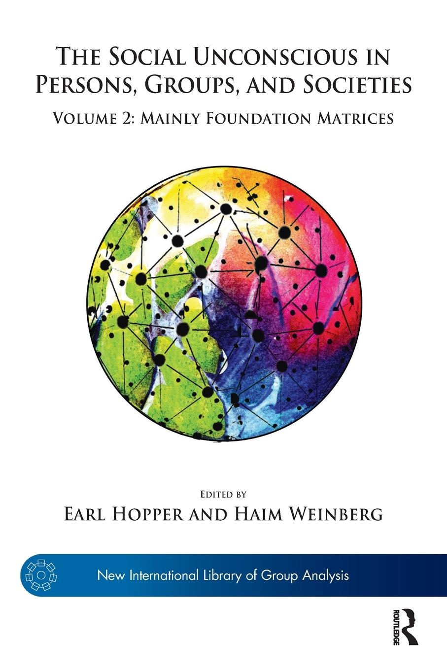 Cover: 9781782201854 | The Social Unconscious in Persons, Groups, and Societies | Weinberg