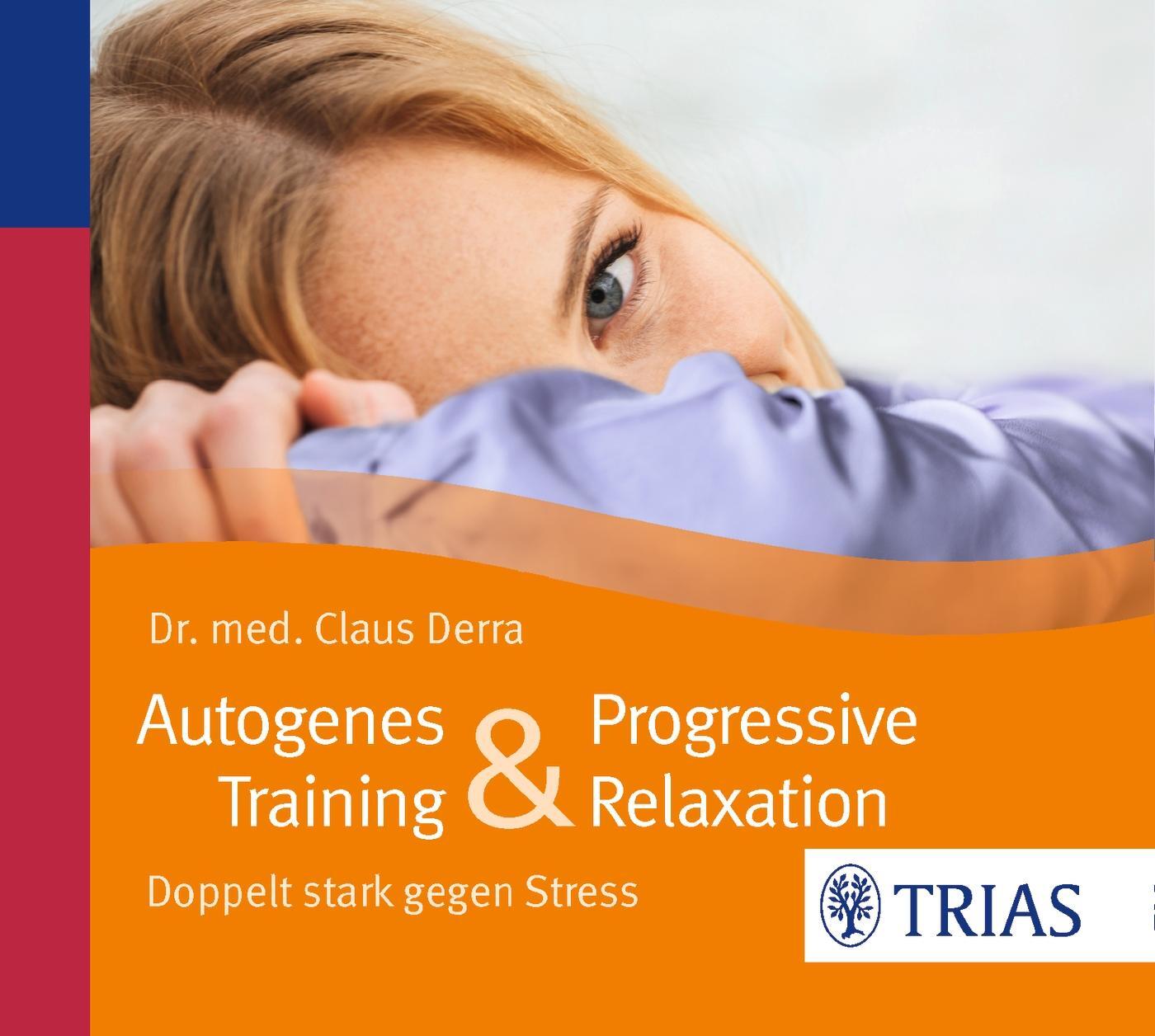 Cover: 9783830481317 | Autogenes Training &amp; Progressive Relaxation - Hörbuch | Claus Derra