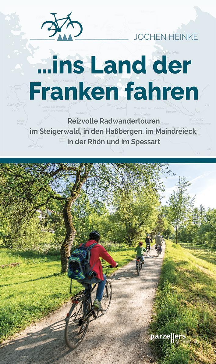 Cover: 9783790005264 | ... ins Land der Franken fahren | Jochen Heinke | Taschenbuch | 230 S.