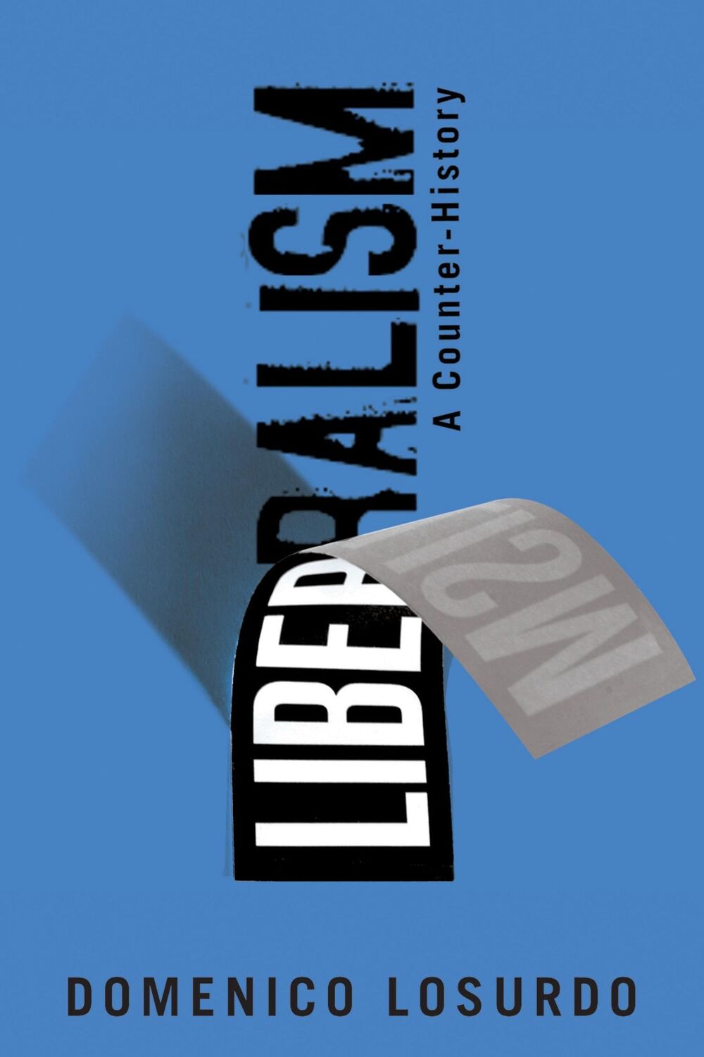 Cover: 9781781681664 | Liberalism | A Counter-History | Domenico Losurdo (u. a.) | Buch