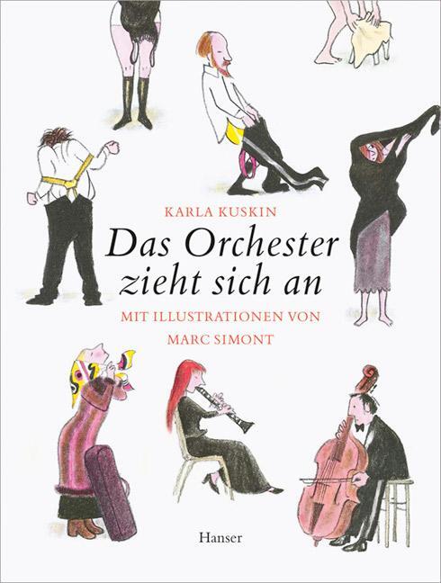 Cover: 9783446231092 | Das Orchester zieht sich an | Karla Kuskin | Buch | 48 S. | Deutsch