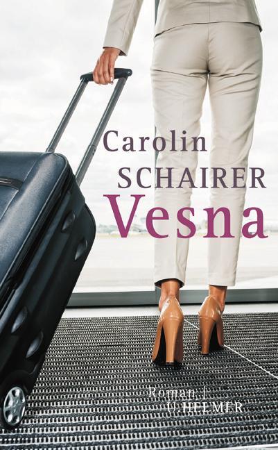 Cover: 9783897413689 | Vesna | Carolin Schairer | Taschenbuch | 229 S. | Deutsch | 2015