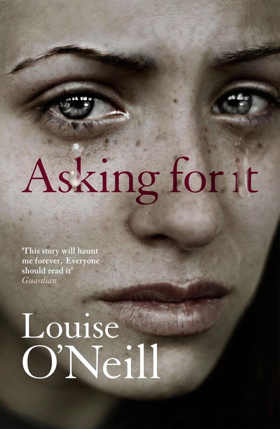 Cover: 9781784293208 | Asking for it | Louise O'Neill | Taschenbuch | Riverrun | 360 S.