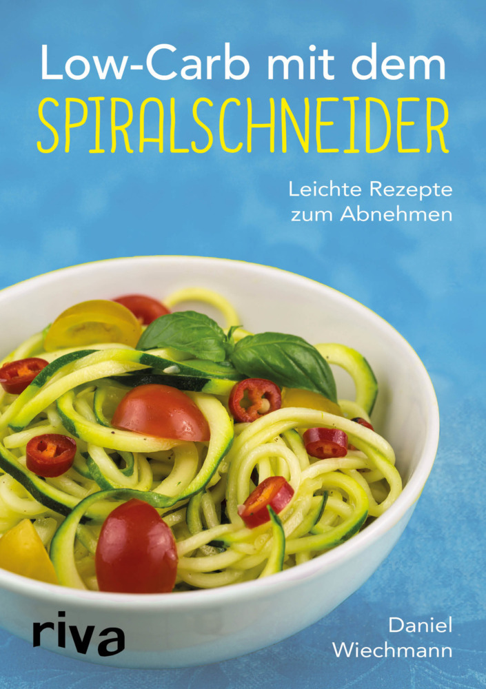 Cover: 9783868839685 | Low-Carb mit dem Spiralschneider | Leichte Rezepte zum Abnehmen | Buch