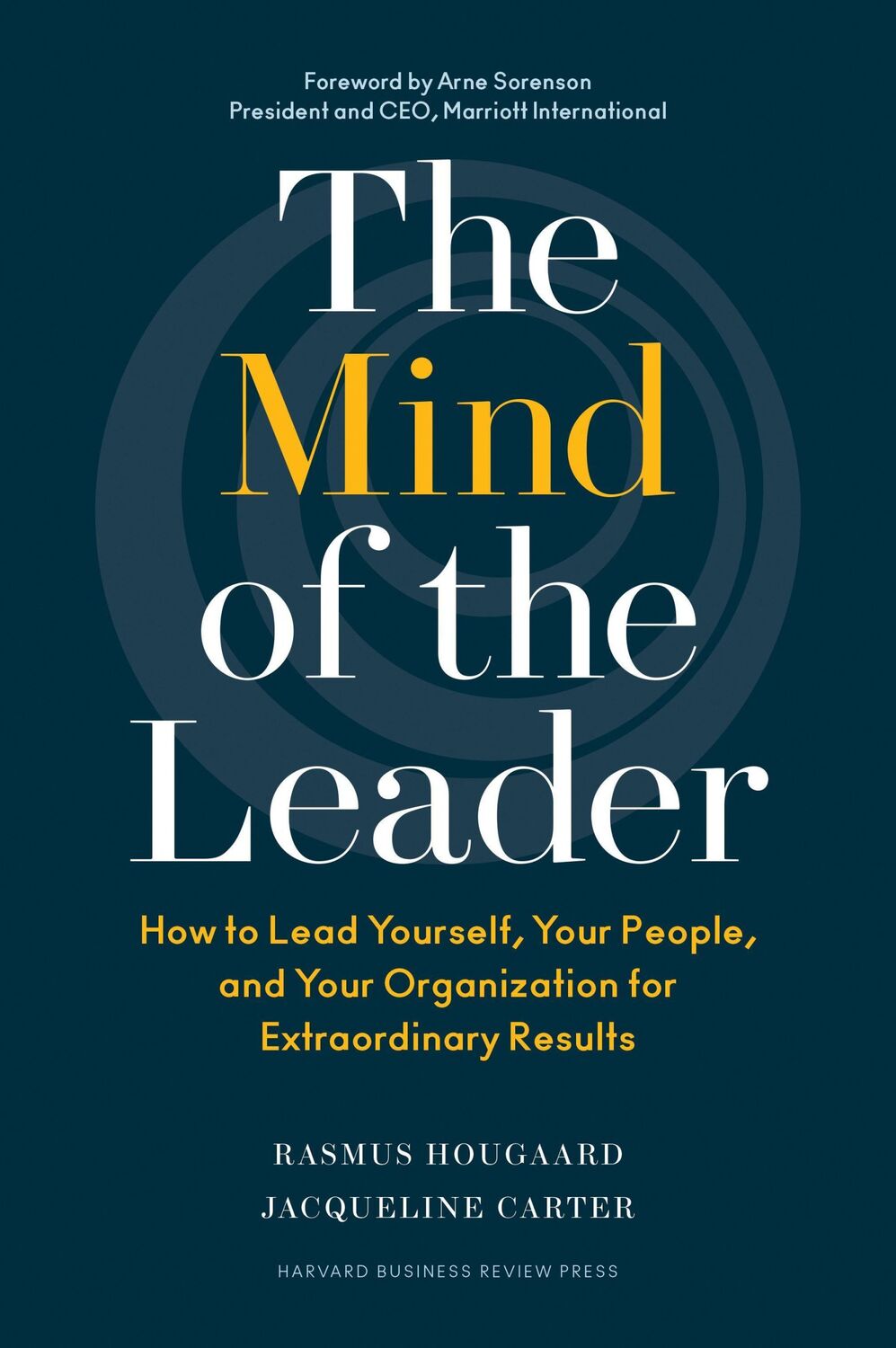 Cover: 9781633693425 | The Mind of the Leader | Rasmus Hougaard (u. a.) | Buch | 238 S.