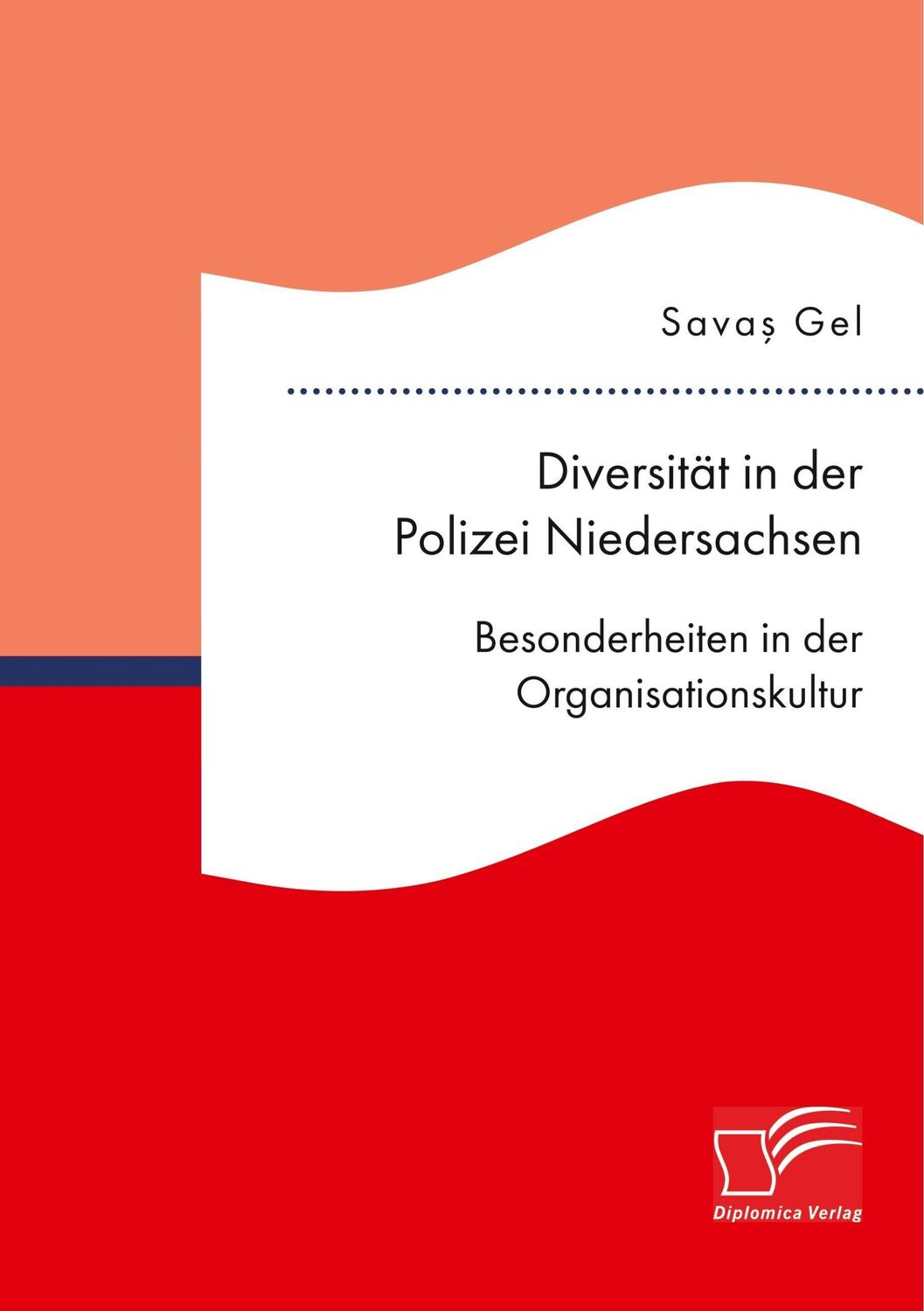 Cover: 9783961466207 | Diversität in der Polizei Niedersachsen. Besonderheiten in der...