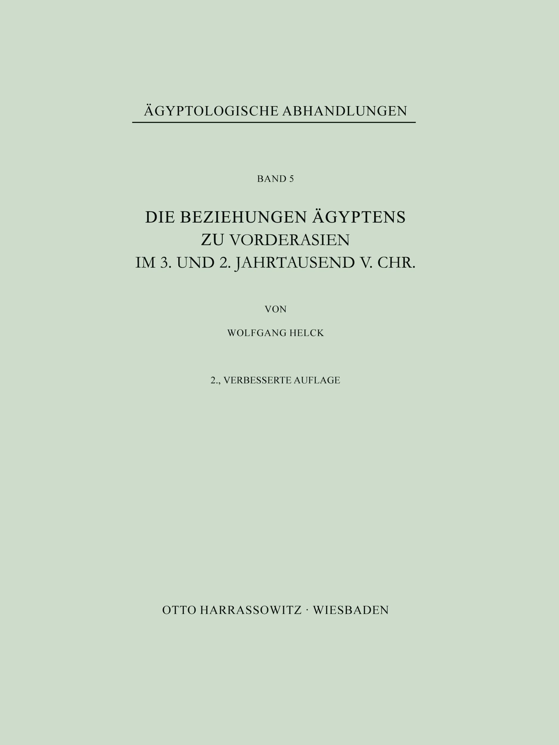 Cover: 9783447012980 | Die Beziehungen Ägyptens zu Vorderasien im 3. und 2. Jahrtausend...