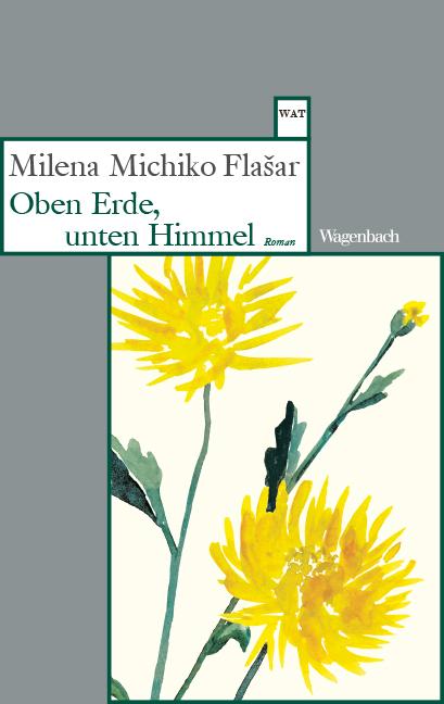 Cover: 9783803128812 | Oben Erde, unten Himmel | Milena Michiko Fla¿ar | Taschenbuch | 304 S.