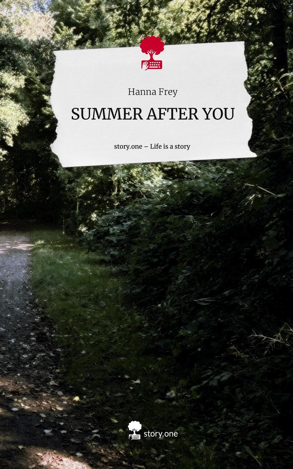 Cover: 9783711565259 | SUMMER AFTER YOU. Life is a Story - story.one | Hanna Frey | Buch