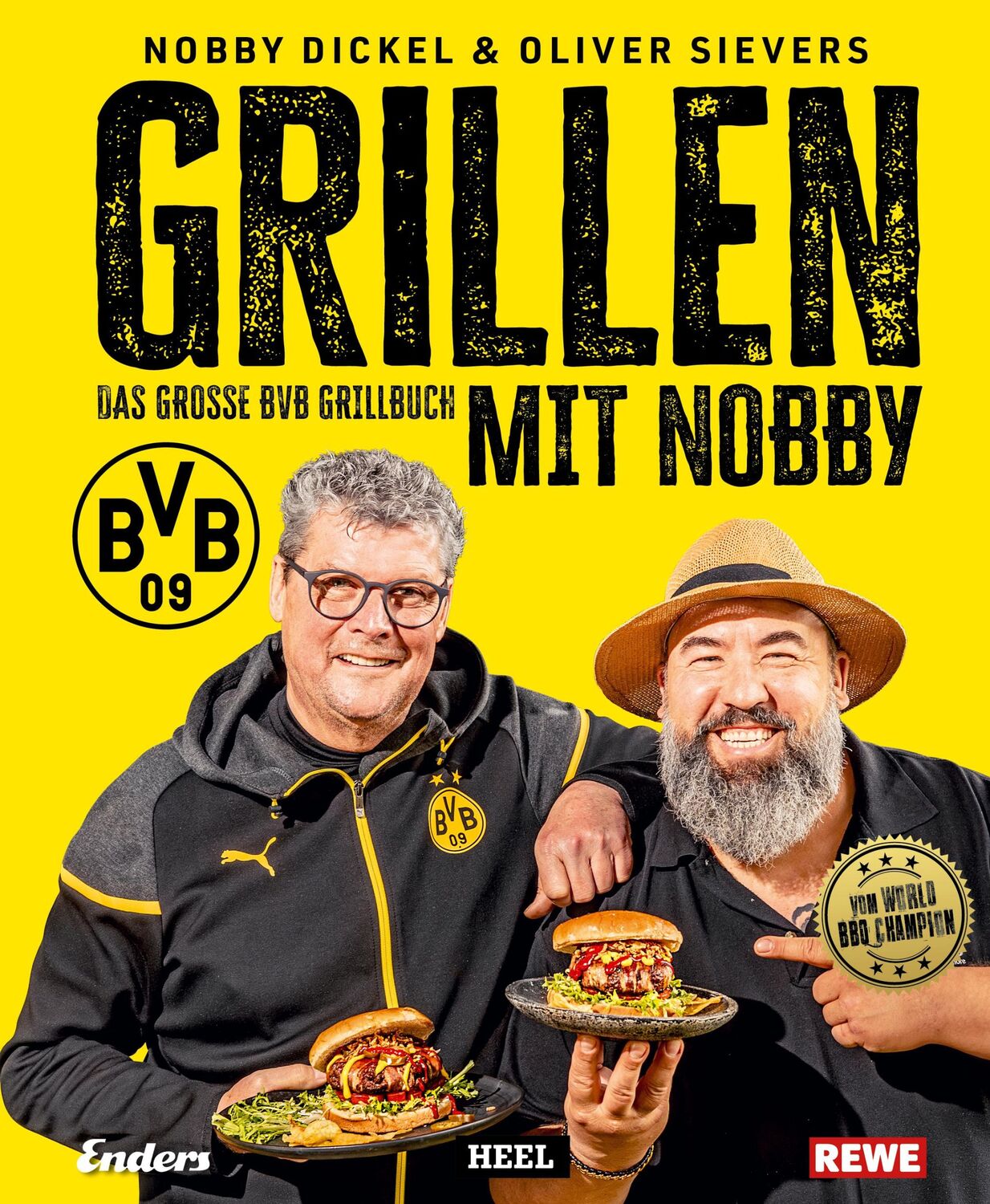 Cover: 9783966648882 | Grillen mit Nobby: Das große BVB Grillbuch | Norbert Dickel (u. a.)