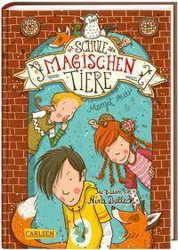 Cover: 9783551652713 | Die Schule der magischen Tiere 01 | Margit Auer | Buch | 208 S. | 2013