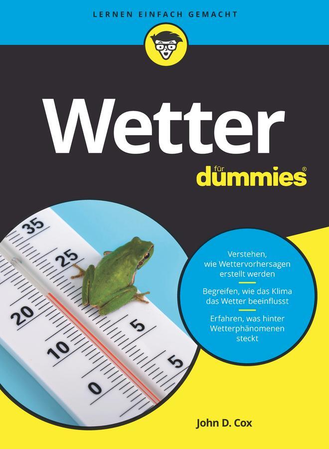 Cover: 9783527719488 | Wetter für Dummies | John D. Cox | Taschenbuch | für Dummies | 400 S.