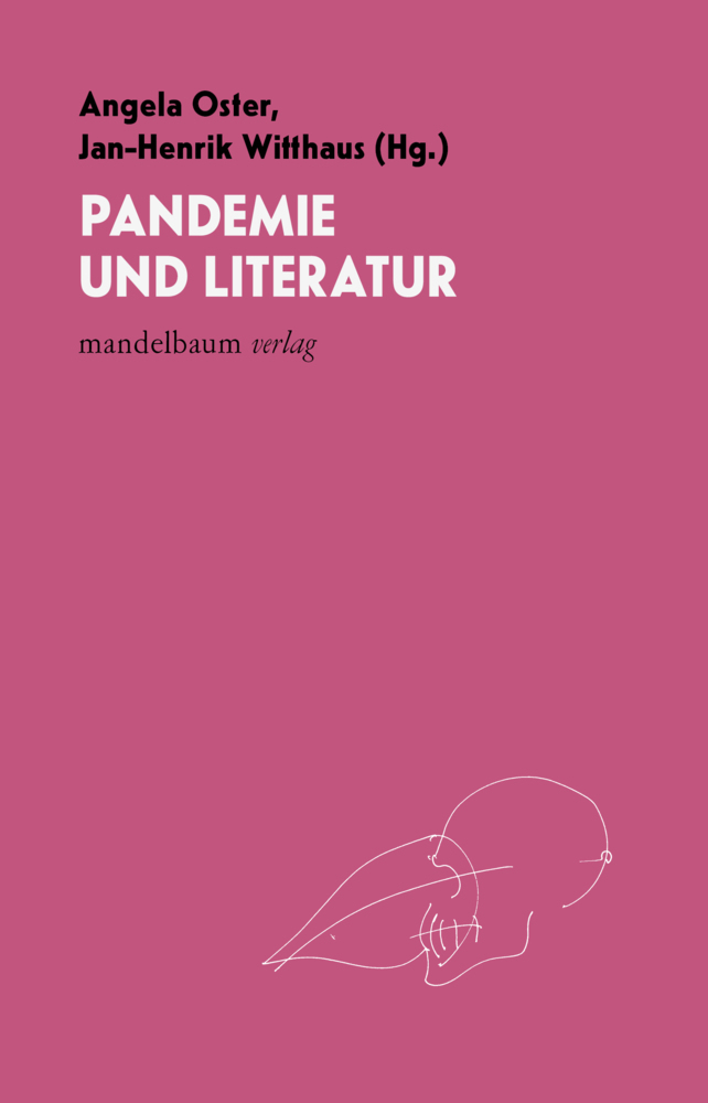 Cover: 9783854769866 | Pandemie und Literatur | Angela Oster (u. a.) | Buch | 160 S. | 2021