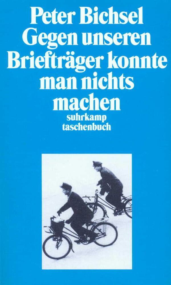 Cover: 9783518398227 | Gegen unseren Briefträger konnte man nichts machen | Peter Bichsel