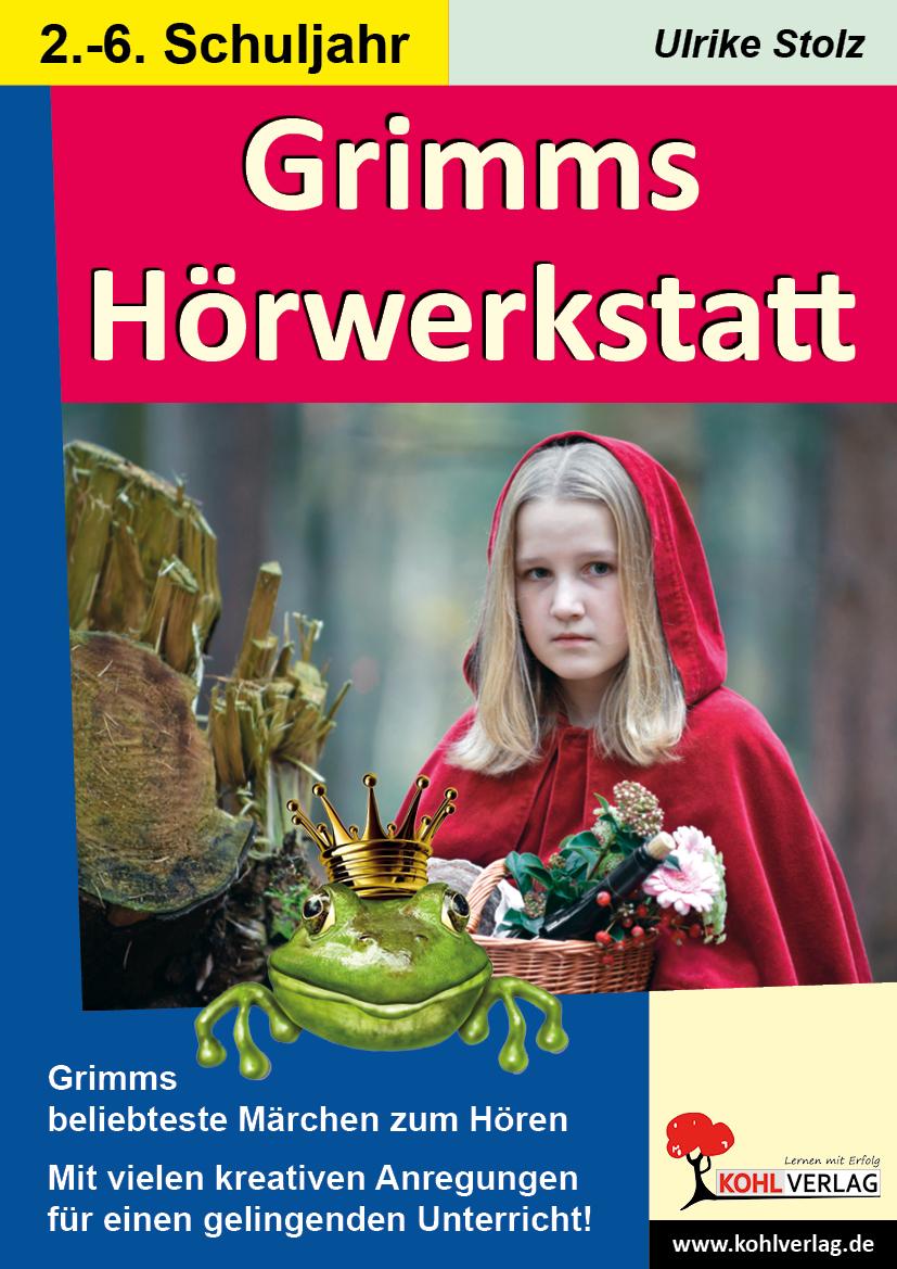 Cover: 9783955130220 | Grimms Hörwerkstatt | Ulrike Stolz | Broschüre | mit Audio-CD | 56 S.