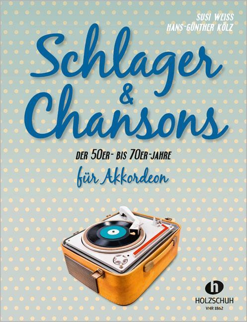 Cover: 9783864340628 | Schlager &amp; Chansons der 50er- bis 70er- Jahre | Susi Weiss | Broschüre