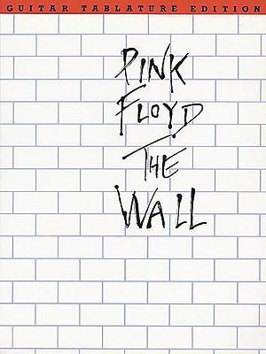 Cover: 752187766964 | Pink Floyd - The Wall | Guitar Tab | Pink Floyd | Taschenbuch | Buch