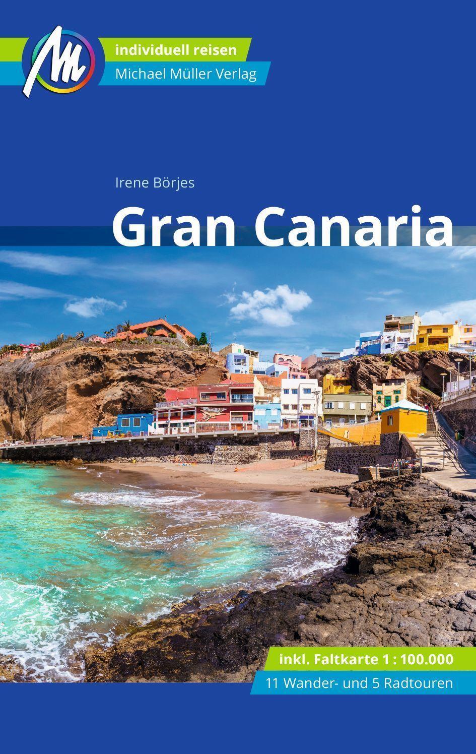 Cover: 9783966850742 | Gran Canaria Reiseführer Michael Müller Verlag | Irene Börjes | Buch