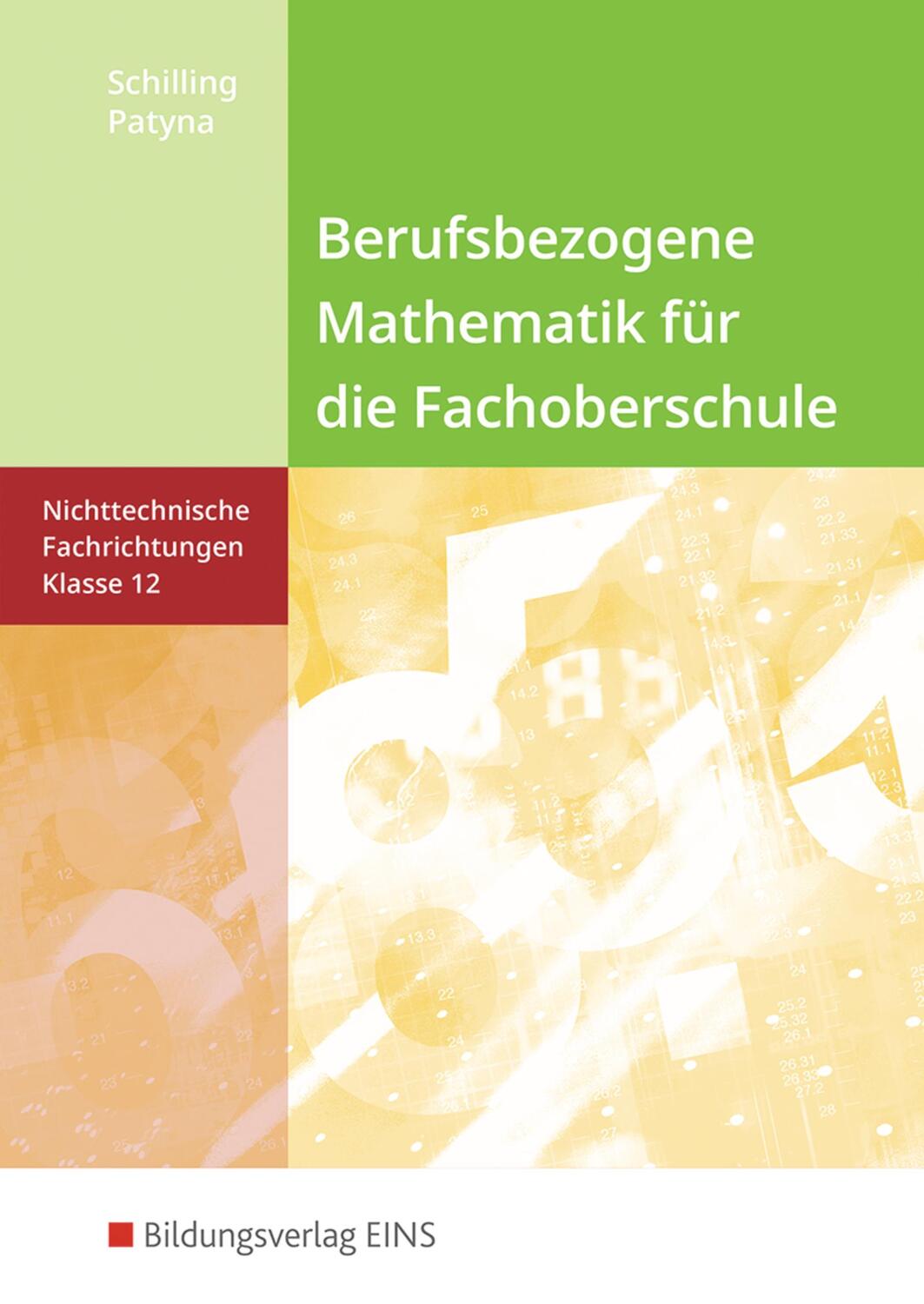 Cover: 9783427060826 | Berufsbezogene Mathematik. Klasse 12. Schülerband. Fachoberschule...