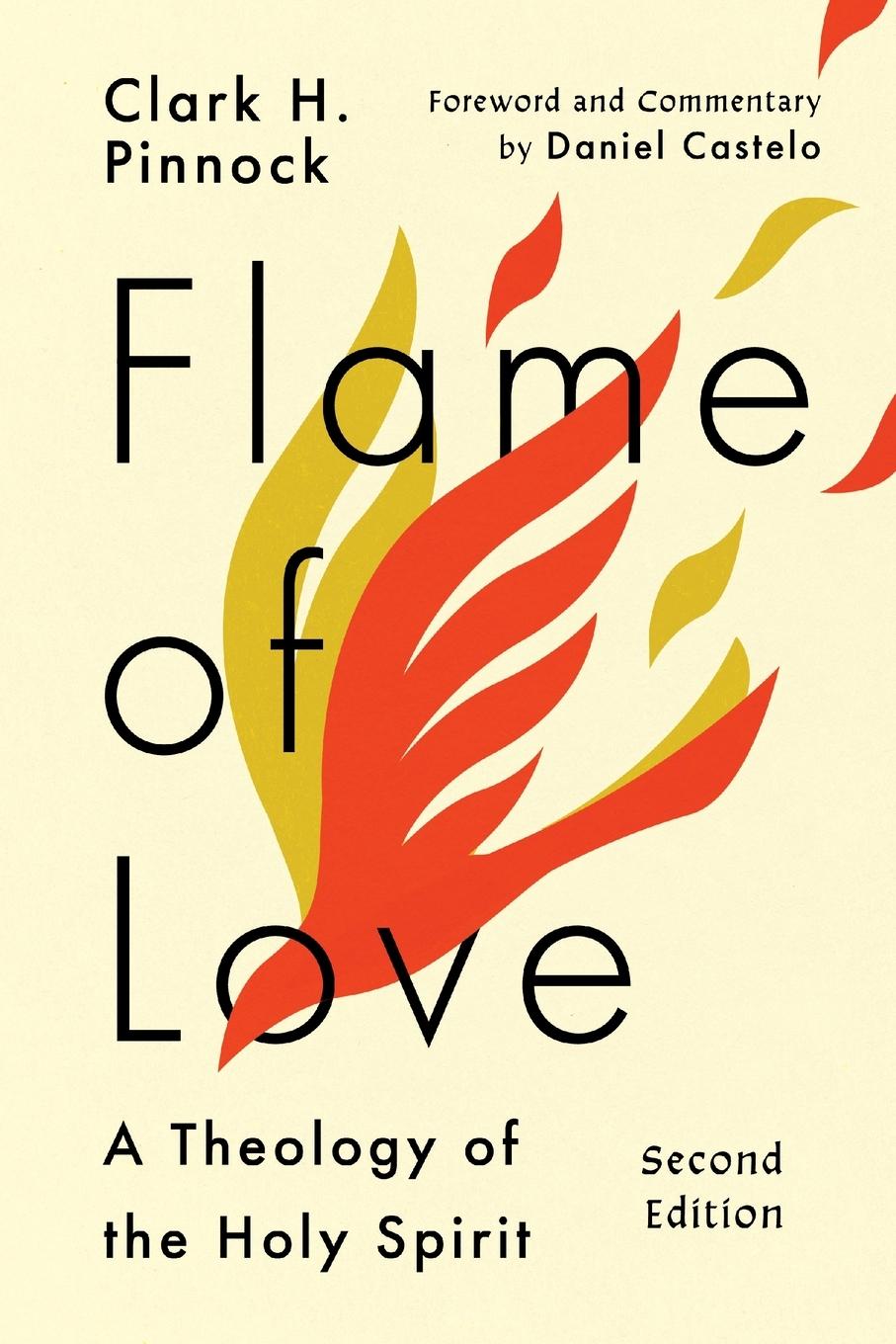 Cover: 9781514001301 | Flame of Love | A Theology of the Holy Spirit | Clark H. Pinnock