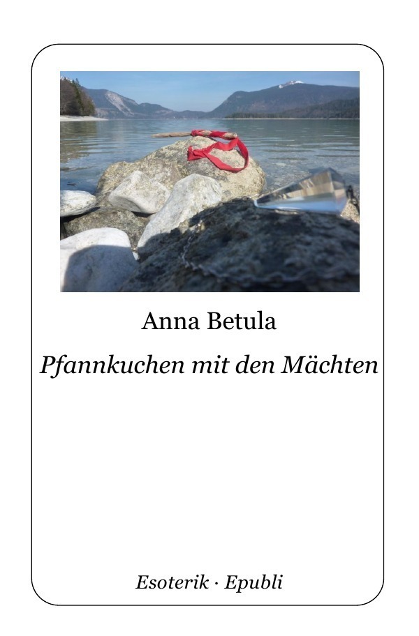 Cover: 9783844253146 | Pfannkuchen mit den Mächten | Anna Betula | Taschenbuch | 100 S.