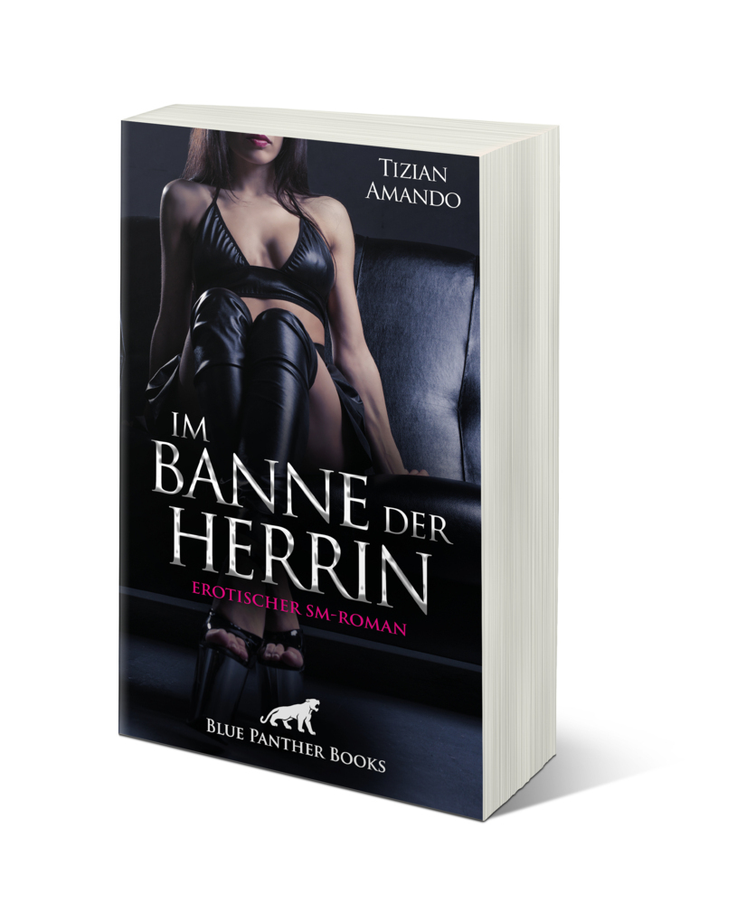 Bild: 9783750704954 | Im Banne der Herrin Erotischer SM-Roman | Tizian Amando | Taschenbuch