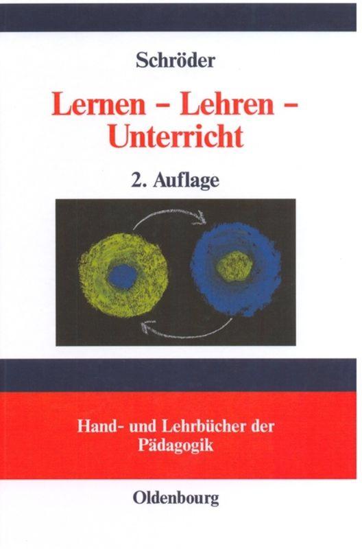 Cover: 9783486259735 | Lernen - Lehren - Unterricht | Hartwig Schröder | Buch | 344 S. | 2002