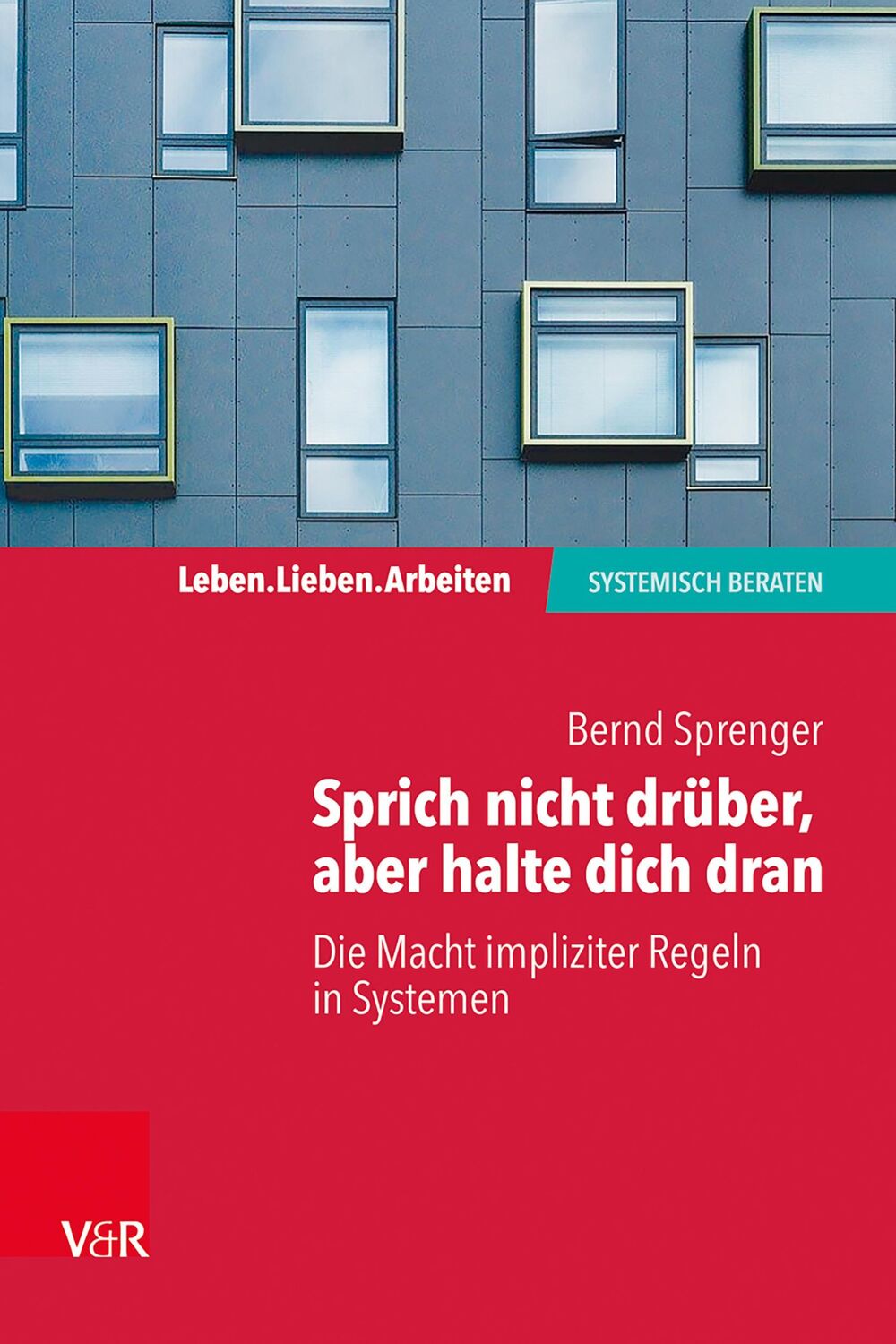 Cover: 9783525407417 | Sprich nicht drüber, aber halte dich dran: Die Macht impliziter...