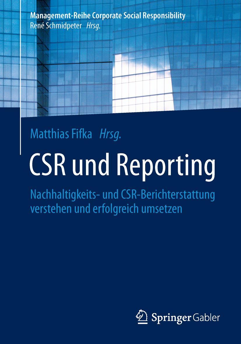 Cover: 9783642538926 | CSR und Reporting | Matthias S. Fifka | Taschenbuch | xviii | Deutsch