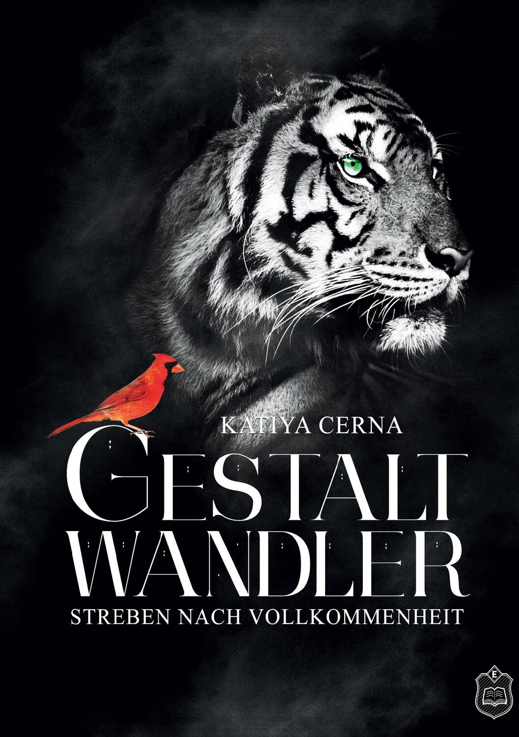 Cover: 9783946172710 | Gestaltwandler | Streben nach Vollkommenheit | Katiya Cerna | Buch