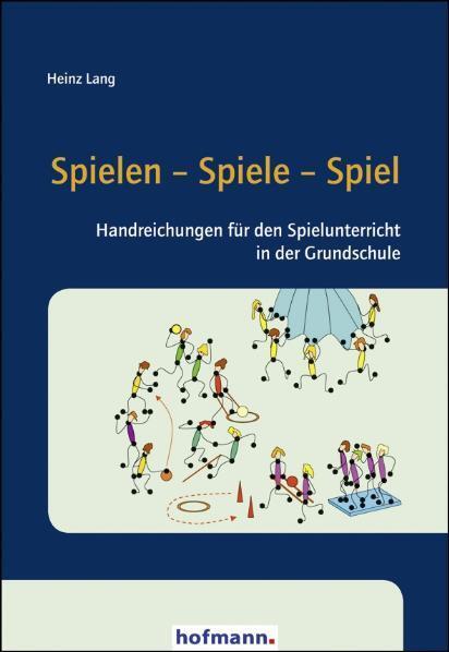 Cover: 9783778037157 | Spielen Spiele Spiel | Heinz Lang | Taschenbuch | 216 S. | Deutsch