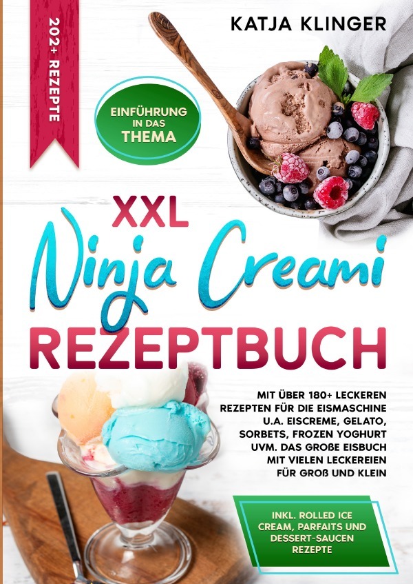 Cover: 9783759845245 | XXL Ninja Creami Rezeptbuch | Katja Klinger | Taschenbuch | Deutsch