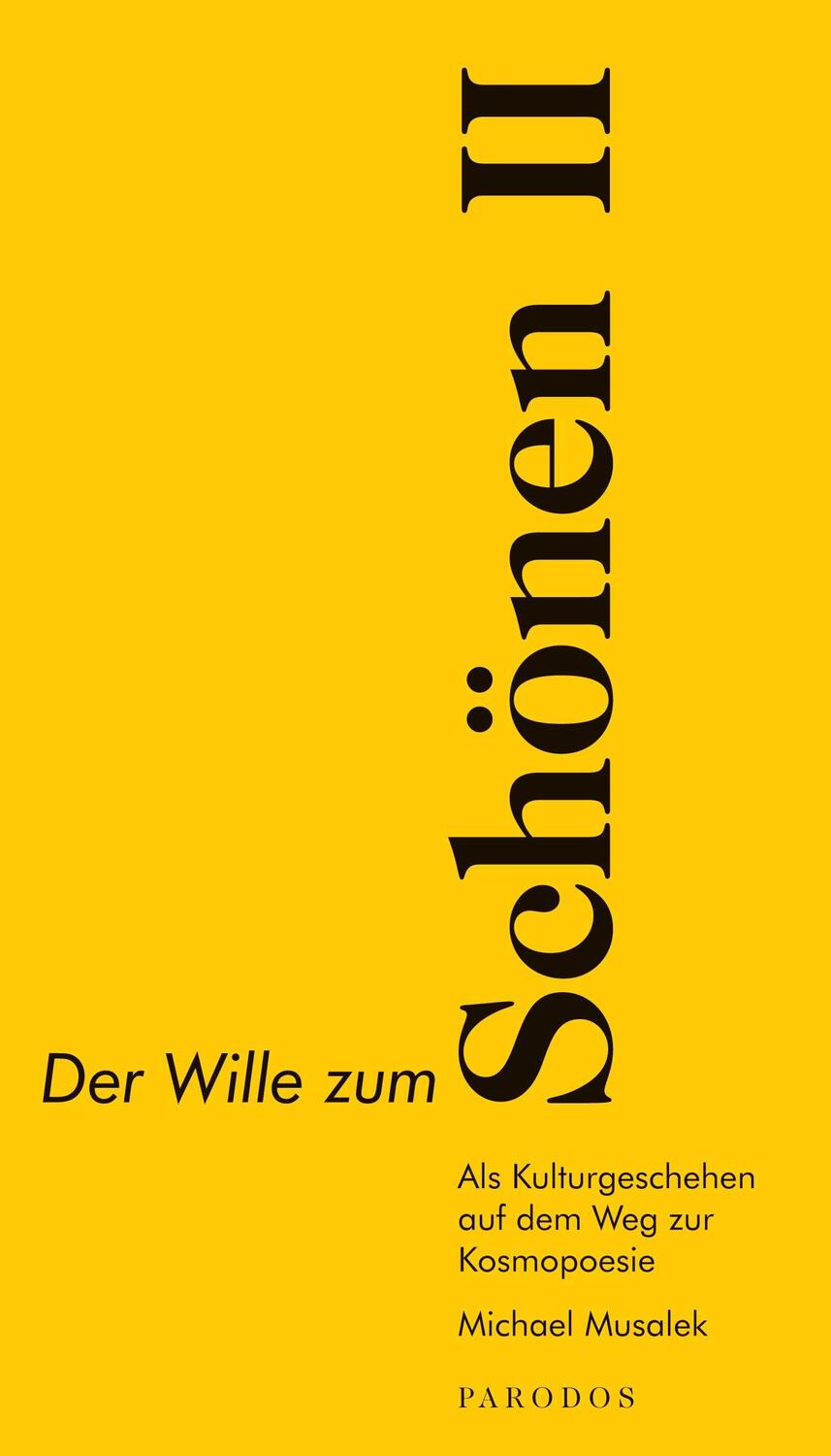 Cover: 9783938880883 | Der Wille zum Schönen II | Michael Musalek | Taschenbuch | 180 S.