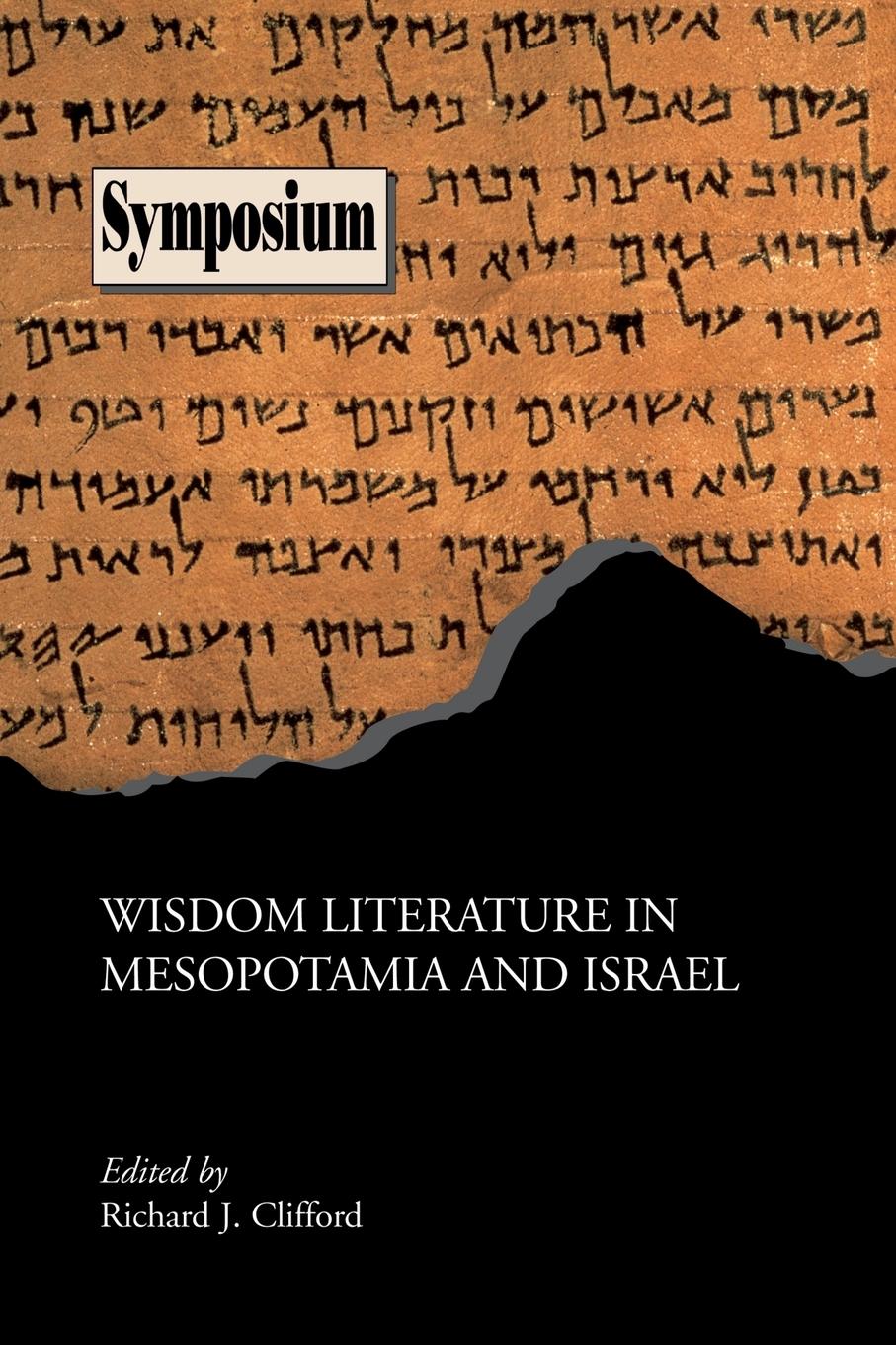 Cover: 9781589832190 | Wisdom Literature in Mesopotamia and Israel | Richard J. Clifford