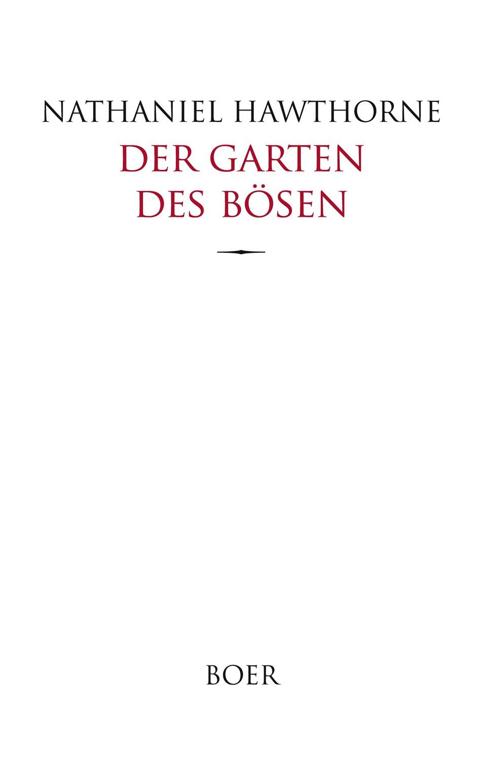 Cover: 9783966622851 | Der Garten des Bösen | Übertragen und herausgegeben von Franz Blei