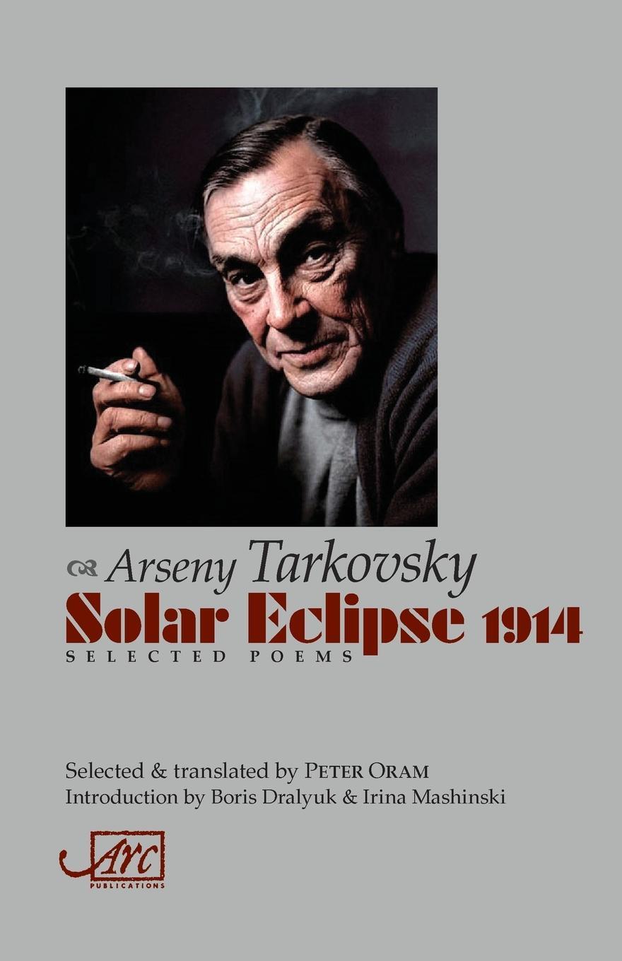 Cover: 9781910345856 | Solar Eclipse 1914 | Selected Poems | Arseny Tarkovsky | Taschenbuch