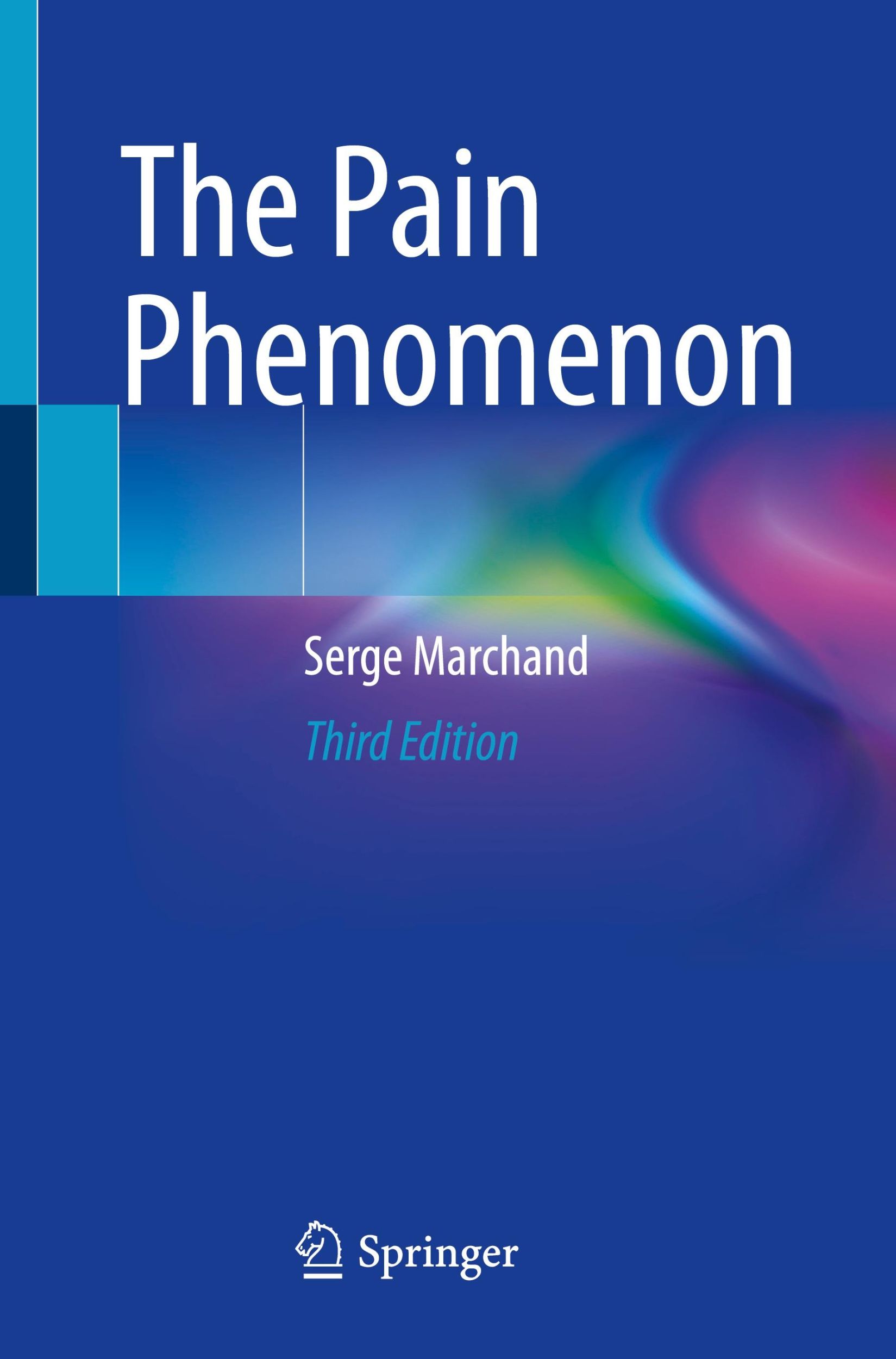 Cover: 9783031565403 | The Pain Phenomenon | Serge Marchand | Taschenbuch | Paperback | xvii