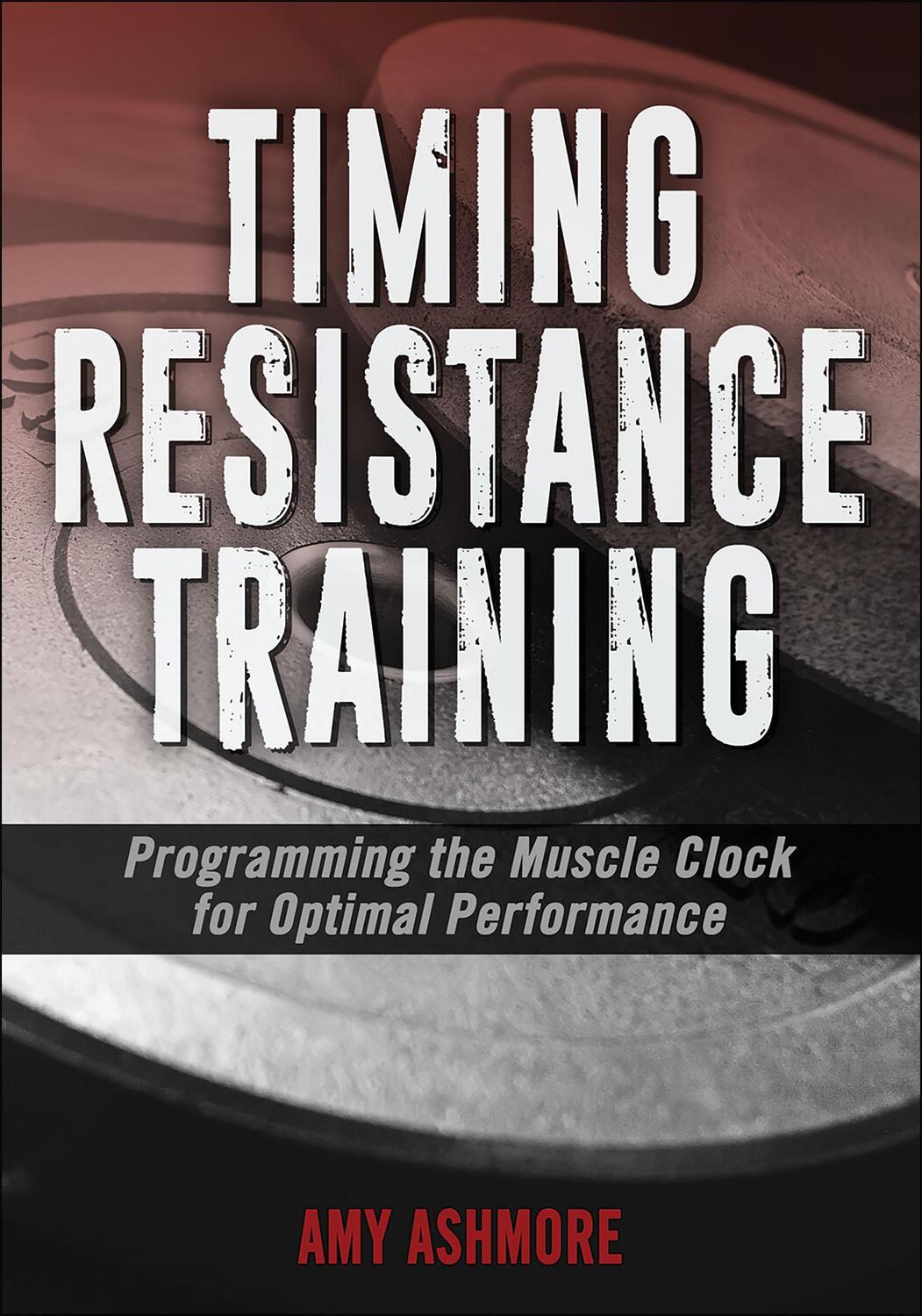 Cover: 9781492589990 | Timing Resistance Training | Amy Ashmore | Taschenbuch | Englisch