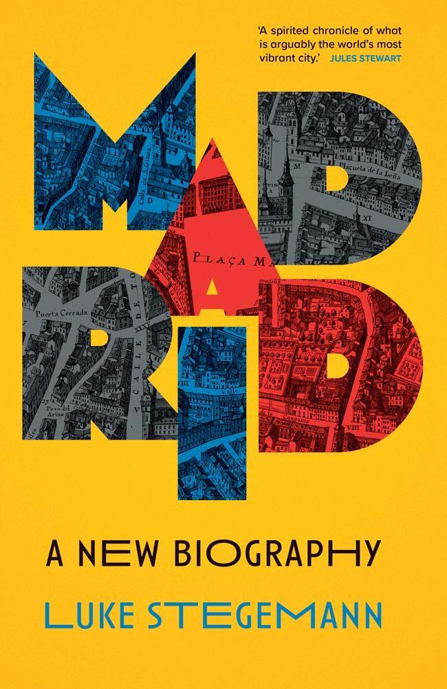 Cover: 9780300276336 | Madrid | A New Biography | Luke Stegemann | Buch | Englisch | 2024