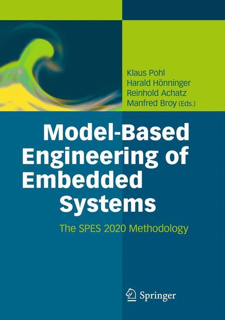 Cover: 9783642439926 | Model-Based Engineering of Embedded Systems | Klaus Pohl (u. a.) | xii