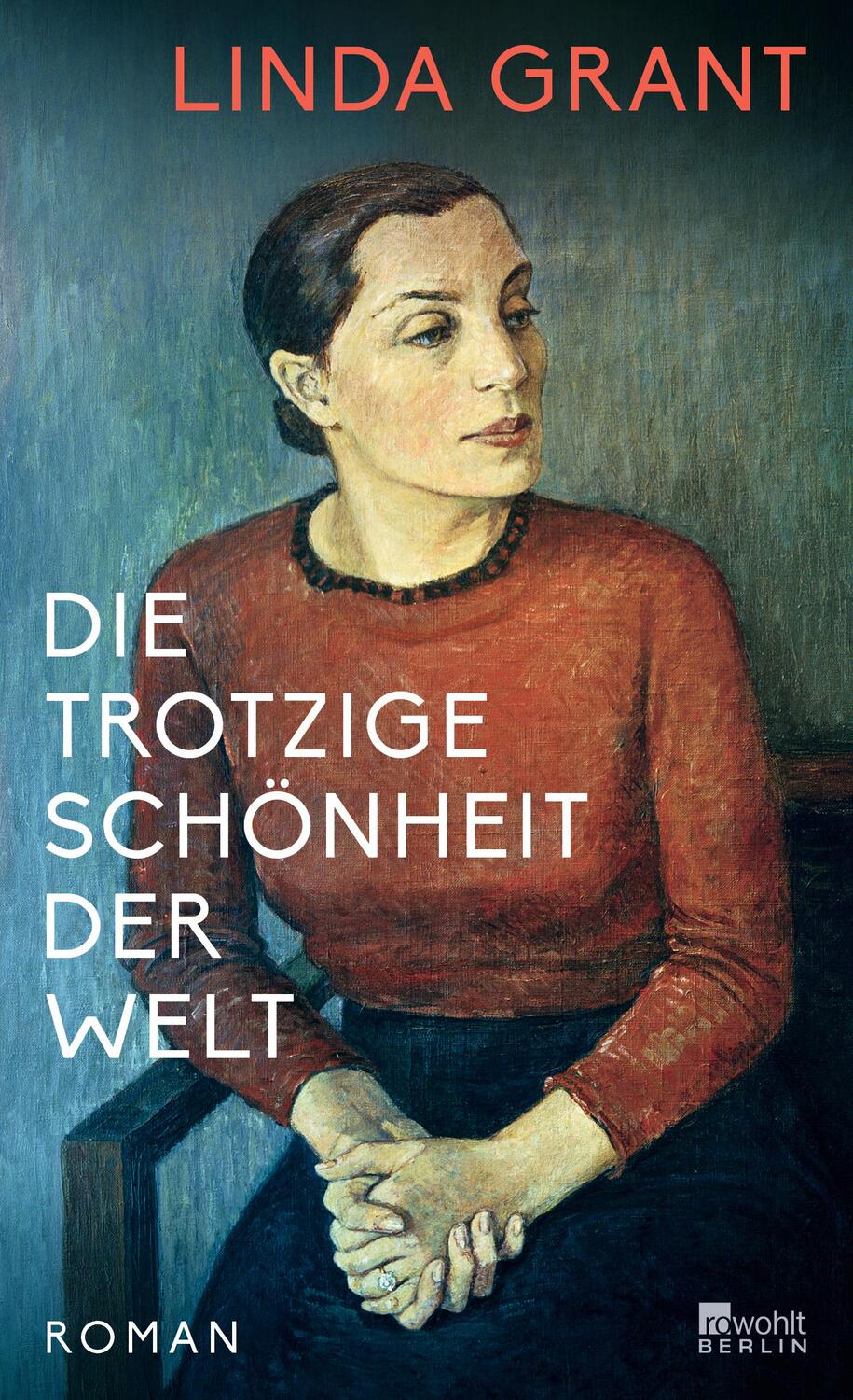 Cover: 9783737101899 | Die trotzige Schönheit der Welt | Linda Grant | Buch | 368 S. | 2023